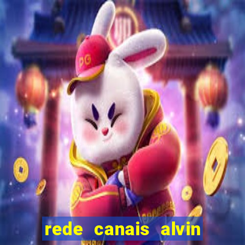 rede canais alvin e os esquilos